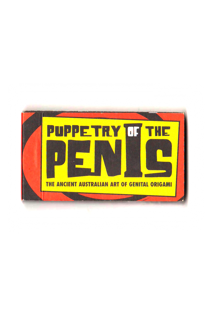"Puppetry of the Penis Show" Flip Book